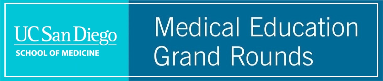 Medical Education Grand Rounds: Highlighting the cracks in our pedestals: The power of vulnerability in Medical Education Banner